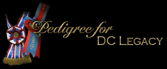 Pedigree for DC Legacy